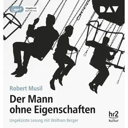 Der Mann ohne Eigenschaften, Hörbücher von Wolfram Berger, Robert Musil