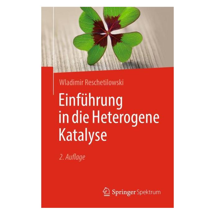 Springer Einführung in die Heterogene Katalyse (Deutsch, Softcover, Wladimir Reschetilowski) (61563471)