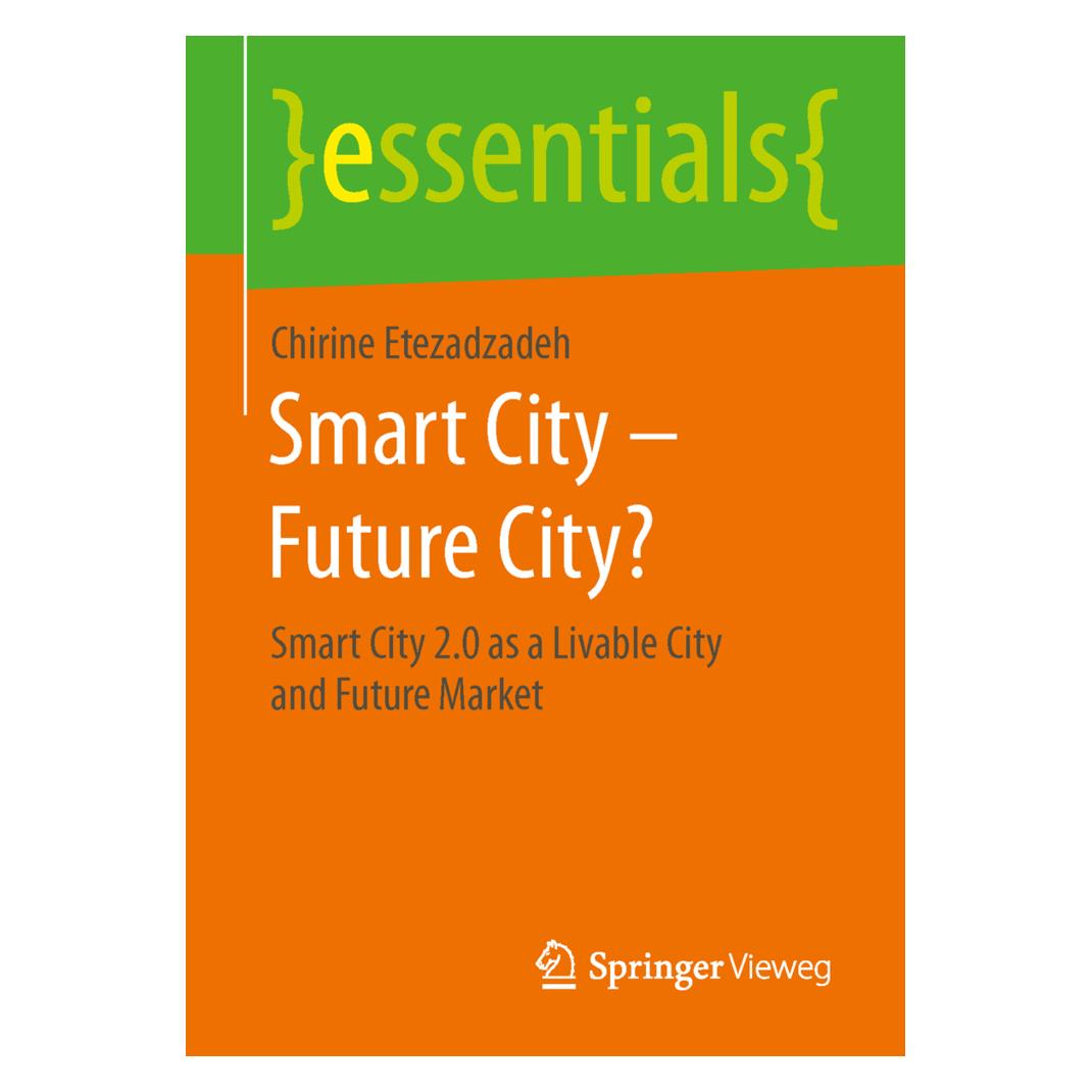 Springer Smart City - Future City? (Englisch, Chirine Etezadzadeh, 2015) (55595570)