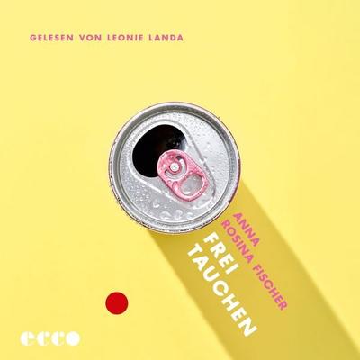 Freitauchen - Anna Rosina Fischer, Audio, 9783753001265