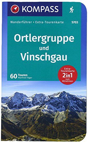 Manfred Föger - Ortlergruppe und Vinschgau: Wanderführer mit Extra-Tourenkarte 1:50.000, 60 Touren, GPX-Daten zum Download. (KOMPASS-Wanderführer, Band 5703) - Preis vom 04.10.2026 03:51:26 h