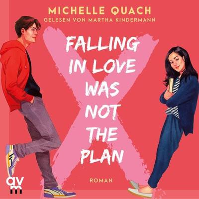 Falling in love was not the plan - Michelle Quach, Audio, 9783748403258