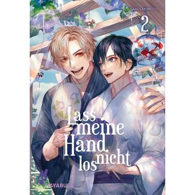 Lass meine Hand nicht los 2, Taschenbuch von Saki Sakimoto, Carlsen, 978-3-551-80375-7