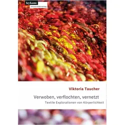 Verwoben, verflochten, vernetzt, Ratgeber von Viktoria Taucher
