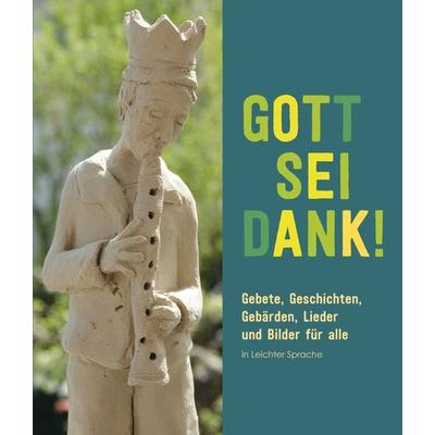 Gott sei Dank!, Taschenbuch von , Katholisches Bibelwerk e.V., 978-3-948219-85-7