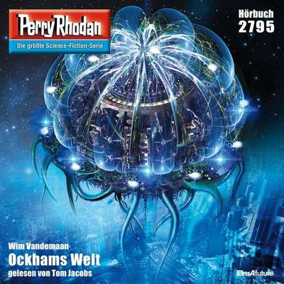 Perry Rhodan 2795: Ockhams Welt - Wim Vandemaan, Audio, 4056198260340