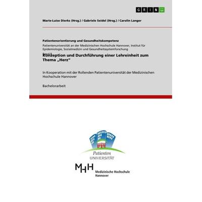 Konzeption und Durchführung einer Lehreinheit zum Thema 'Herz'; Taschenbuch von Carolin Langer, GRIN, 978-3-656-12260-9
