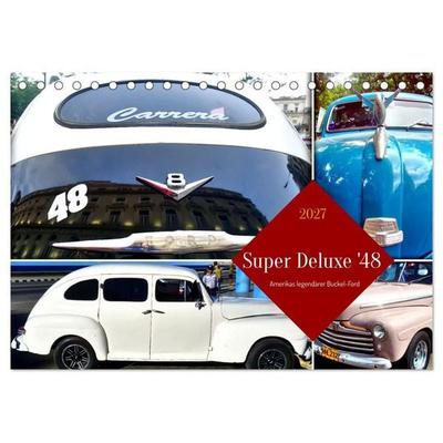Super Deluxe '48 - Amerikas legendärer Buckel-Ford (Tischkalender 2027 DIN A5 quer), CALVENDO Monatskalender