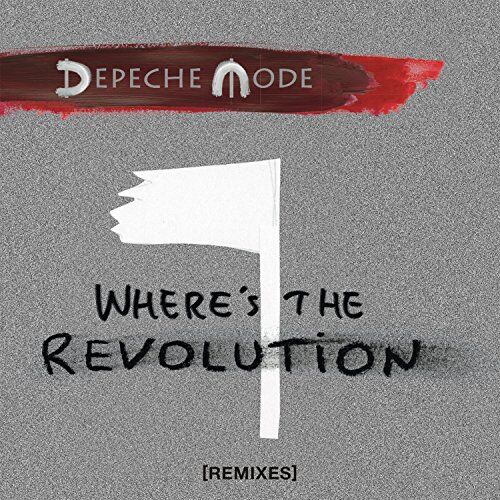 Depeche Mode - Where's the Revolution (Remixes) - Preis vom 16.10.2026 11:41:07 h