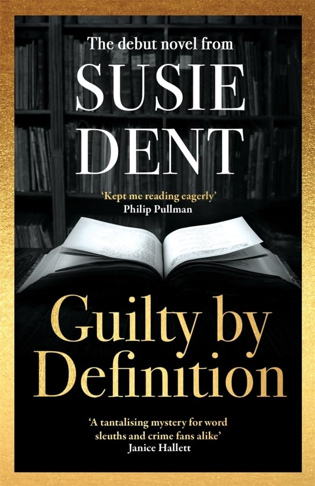 Susie Dent - Guilty by Definition: The instant Sunday Times bestselling debut novel from Countdown's Susie Dent - Preis vom 09.10.2026 07:28:09 h