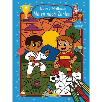 Malen nach Zahlen Sport Malbuch für Jungen ab 5–7 Jahren mit 50 Ausmalbildern, Taschenbuch von Josef Mickey Müller, Dhamma Verlag, 978-3-9865727-9-2