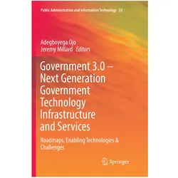 Government 3.0 - Next Generation Government Technology Infrastructure and Services, Fachbücher von Jeremy Millard, Adegboyega Ojo