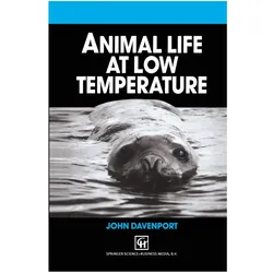 Animal Life at Low Temperature, Fachbücher von John Davenport
