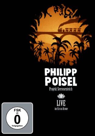 Phililpp Poisel - Philipp Poisel - Projekt Seerosenteich/Live im Circus Krone [Blu-ray] - Preis vom 11.10.2026 03:10:56 h