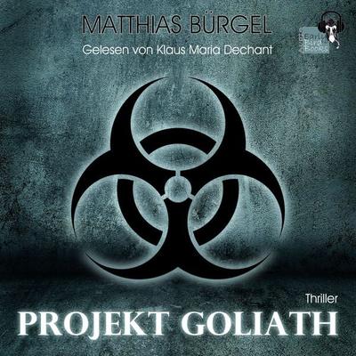 Projekt Goliath - Matthias Bürgel, Audio, 9783985760374
