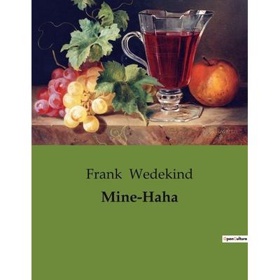Mine-Haha, Taschenbuch von Frank Wedekind, Culturea, 978-2-38508-254-3