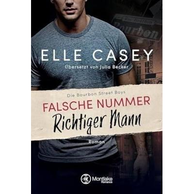 Falsche Nummer, richtiger Mann, Taschenbuch von Elle Casey, Montlake Romance, 978-2-919805-38-9