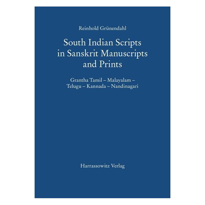 Harrassowitz South Indian Scripts in Sanskrit Manuscripts and Prints (Englisch, Softcover, Reinhold Grünendahl) (55857808)