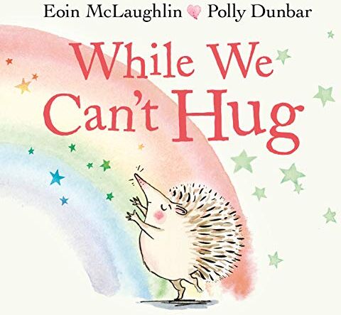 Eoin McLaughlin - While We Can't Hug (A Hedgehog and Tortoise Story) - Preis vom 01.10.2026 17:08:56 h
