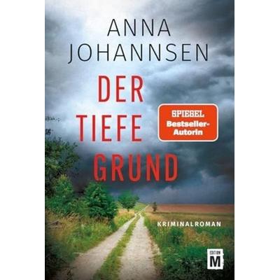 Der tiefe Grund, Taschenbuch von Anna Johannsen, Edition M, 978-2-496-71892-8
