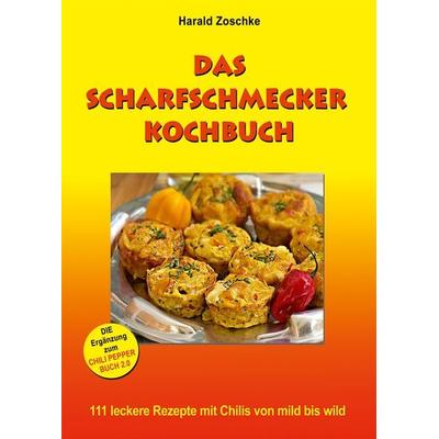 DAS KOCHBUCH, Taschenbuch von Harald Zoschke, Andreas Kling Verlag, 978-3-9804329-6-2