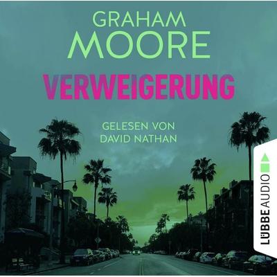 Verweigerung - Graham Moore, Audio, 9783838795614