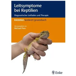 Leitsymptome bei Reptilien, Fachbücher von Michael Pees