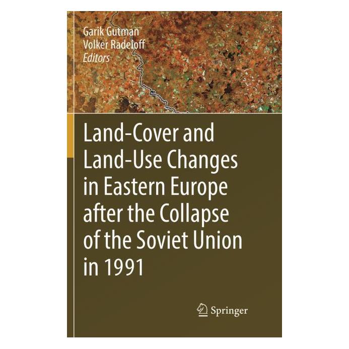 Springer Land-Cover and Land-Use Changes in Eastern Europe after the Collapse of the Soviet Union in 1991 (Englisch, Softcover, Garik Gutman, Volker Radeloff) (56007338)