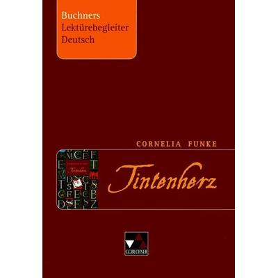 Buchners Lektürebegleiter Deutsch / Funke, Tintenherz, Geheftet von Stephan Gora, Buchner, C.C., 978-3-7661-4281-8