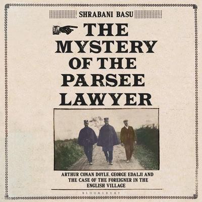 The Mystery of the Parsee Lawyer - Shrabani Basu, Audio, 9781526638700