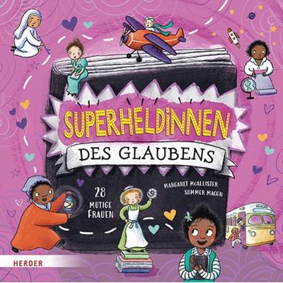 Superheldinnen des Glaubens, Gebundene Ausgabe von Margaret McAllister, Herder, 978-3-451-71757-4