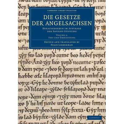 Die Gesetze der Angelsachsen, Taschenbuch von , Cambridge Academic, 978-1-108-08362-1