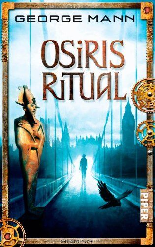 George Mann - Osiris Ritual: Roman (Newbury & Hobbes 2) - Preis vom 10.10.2026 11:48:34 h