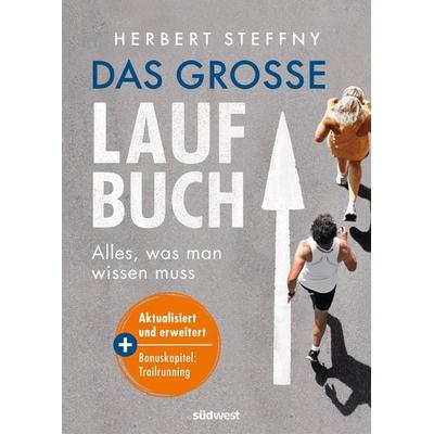 Das große Laufbuch, Taschenbuch von Herbert Steffny, Südwest Verlag, 978-3-517-10408-9