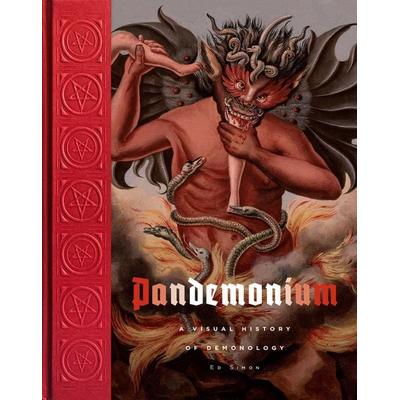 Pandemonium, Gebundene Ausgabe von Ed Simon, Abrams & Chronicle Books, 978-1-4197-5638-2