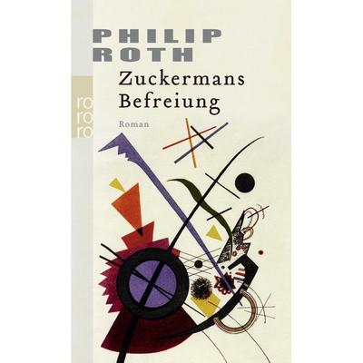 Zuckermans Befreiung, Taschenbuch von Philip Roth, Rowohlt Taschenbuch