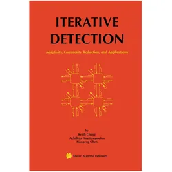 Iterative Detection, Fachbücher von Achilleas Anastasopoulos, Xiaopeng Chen, Keith Chugg