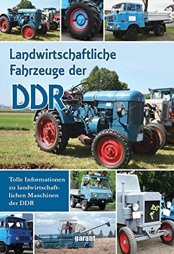 garant Verlag GmbH - Landw. Fahrzeuge der DDR - Preis vom 13.10.2026 11:25:28 h