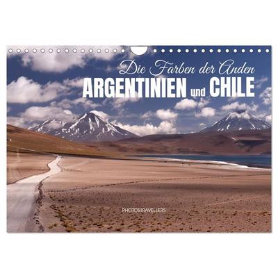 Die Farben der Anden - Argentinien und Chile (Wandkalender 2026 DIN A4 quer), CALVENDO Monatskalender