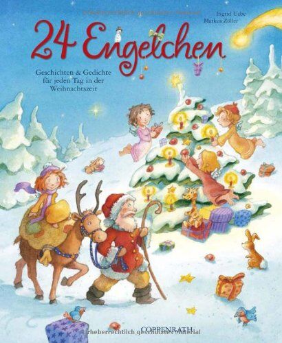 Ingrid Uebe - 24 Engelchen: Geschichten & Gedichte für jeden Tag in der Weihnachtszeit - Preis vom 30.09.2026 22:30:23 h