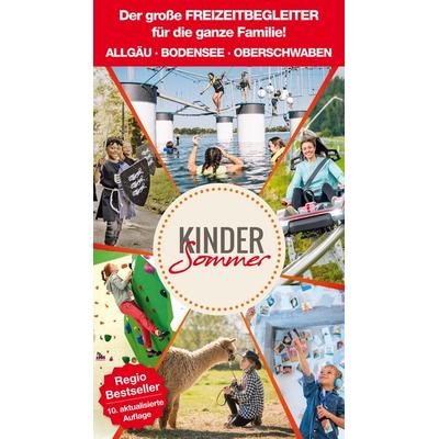 Kindersommer Reiseführer für Allgäu Bodensee Oberschwaben, Taschenbuch von , PR Medien GmbH, 978-3-00-083315-1