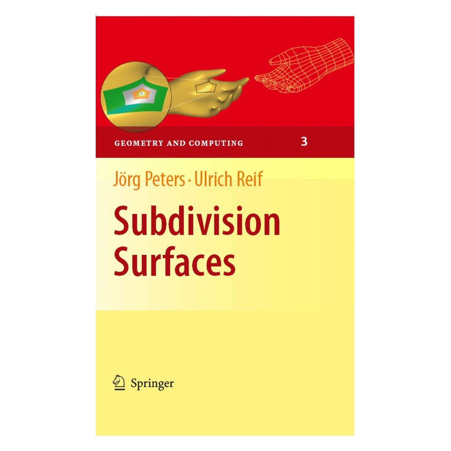 Springer Peters,J.:Subdivision Surfaces (Englisch, Hardcover, Jörg Peters, Ulrich Reif) (9783540764052)