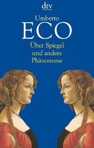 Umberto Eco - Über Spiegel und andere Phänomene - Preis vom 30.09.2026 09:01:18 h