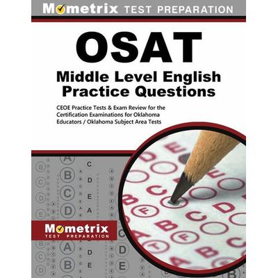 OSAT Middle Level English Practice Questions, Taschenbuch von , Mometrix Media Llc, 978-1-5167-0614-3