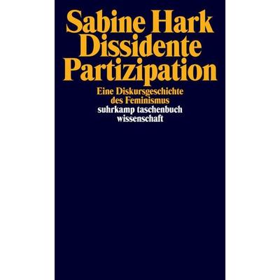 Dissidente Partizipation, Taschenbuch von Sabine Hark, Suhrkamp, 978-3-518-29353-9