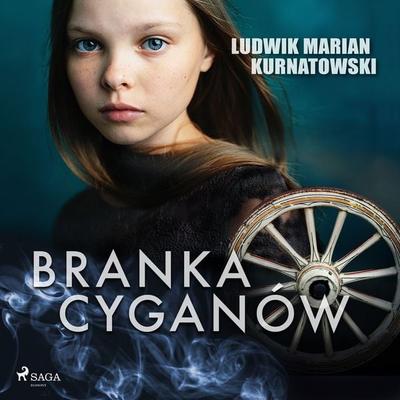 Branka Cyganów - Ludwik Marian Kurnatowski, Audio, 9788726579161