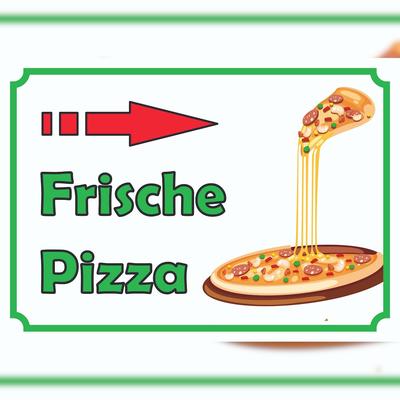 HB-Druck Frische Pizza Schild mit Pfeil rechts A4 (210x297mm)