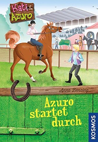 Anna Benzing - Kati und Azuro, 2, Azuro startet durch - Preis vom 17.10.2026 19:25:27 h