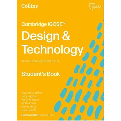 Cambridge IGCSE(TM) Design & Technology Student's Book, Taschenbuch von David Wooff,Dawne Irving-Bell,Gary England,Matt McLain,Sarah Finnigan,