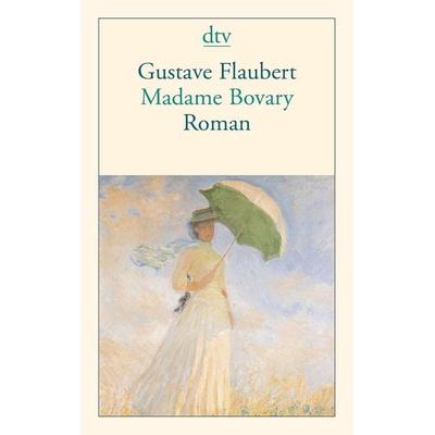 Flaubert, G: Madame Bovary, Taschenbuch von Gustave Flaubert, dtv